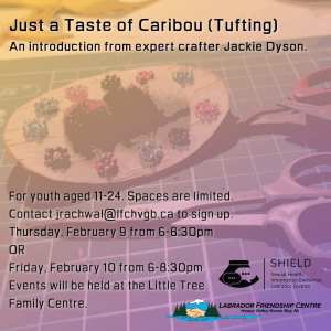 Posters for rock painting, Pride Craft and Chat, caribou tufted pendant, Just a Taste of Caribou (Tufting) introduction and Pour Your Heart Out paint pour events.